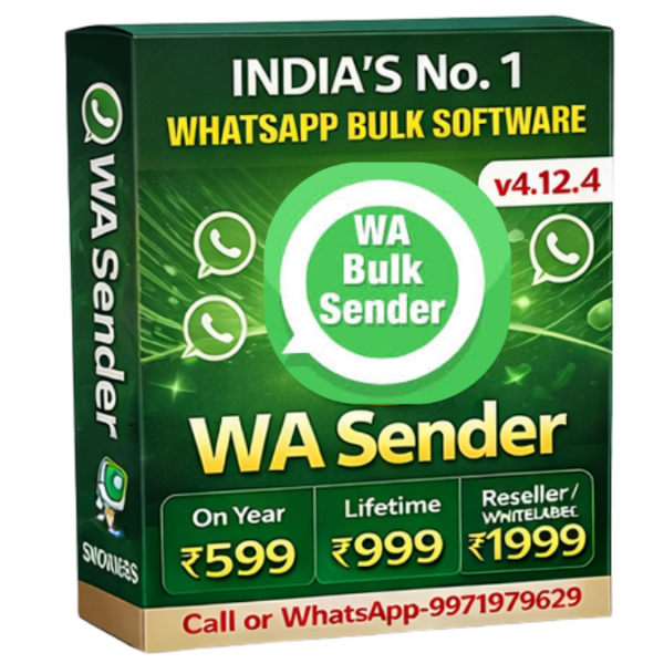 WA Sender v4.12.4 – India’s No.1 WhatsApp Bulk Software